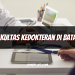 Fakultas Kedokteran di Batam: Pilihan Terbaik untuk Pendidikan Kedokteran Berkualitas