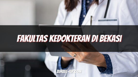 Fakultas Kedokteran di Bekasi: Pilihan Terbaik untuk Meniti Karier di Dunia Medis