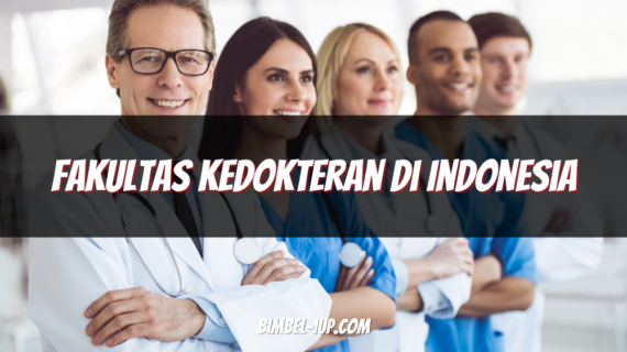 Panduan Lengkap Memilih Fakultas Kedokteran di Indonesia Terbaik