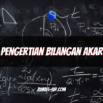 Pengertian Bilangan Akar: Jenis, Sifat, Contoh, dan Cara Menghitungnya