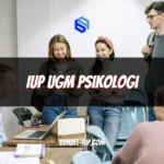 IUP UGM Psikologi: Kurikulum, Seleksi, Biaya, dan Prospek Karier Lulusan