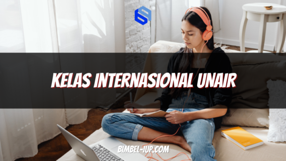 Kelas Internasional UNAIR: Pilihan Strategis Kuliah Bertaraf Global di Universitas Airlangga